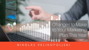 Changes to Make to Your Marketing Plan This Year