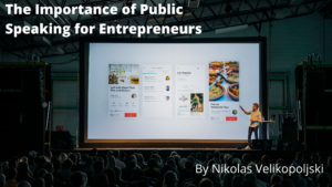 Nikolas Velikopoljski Entrepreneurs Public Speaking