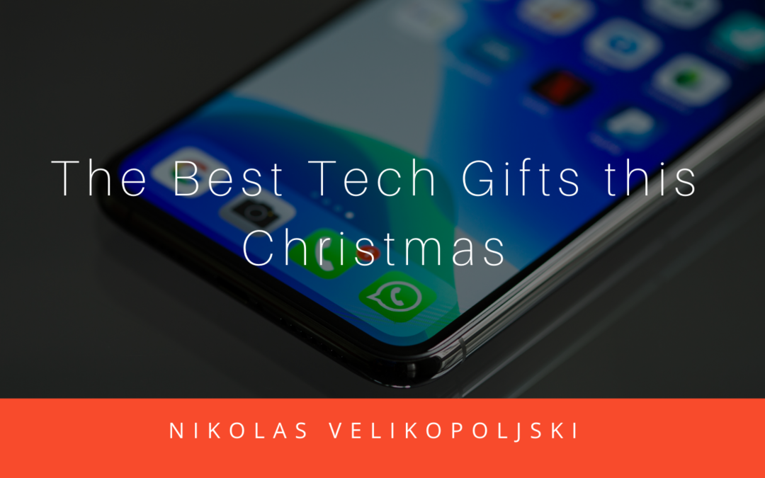 The Best Tech Gifts This Christmas