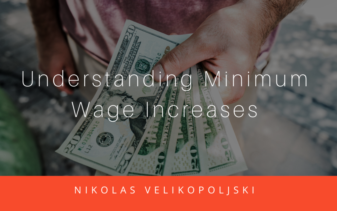 Understanding Minimum Wage Increases